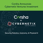 Corsha Lands Cybernetix Ventures Investment to Set the Standard for Machine Identity in Robotics
