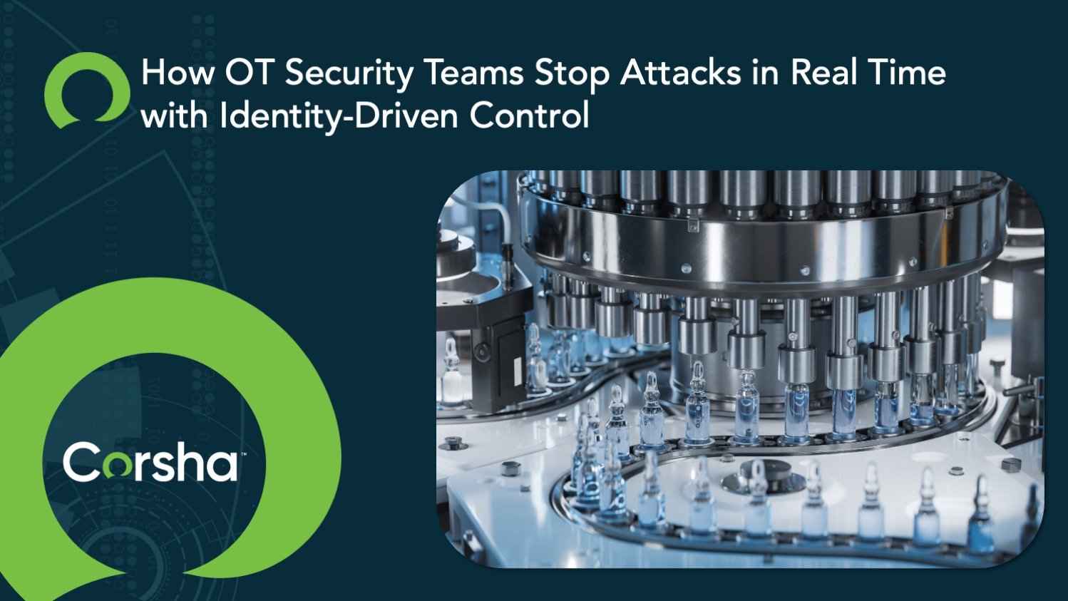 How OT Security Teams Stop Attacks in Real Time with Identity-Driven Control